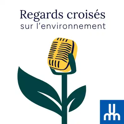 Regards croisés sur l’environnement